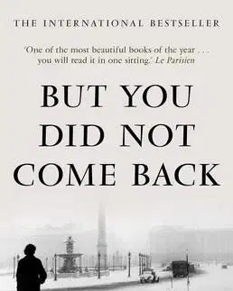 Cudzojazyčná literatúra But You Did Not Come Back - Marceline Loridan-Ivens
