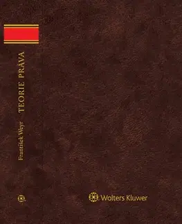 Teória práva Teorie práva - František Weyr