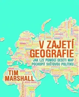 Politológia V zajetí geografie - Tim Marshall