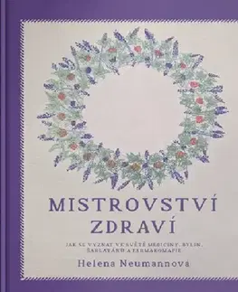 Zdravie, životný štýl - ostatné Mistrovství zdraví - Helena Neumannová