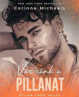 Romantická beletria Vár ránk a pillanat - Michaels Corinne
