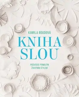 Zdravie, životný štýl - ostatné Kniha SLOU - Kamila Boudová