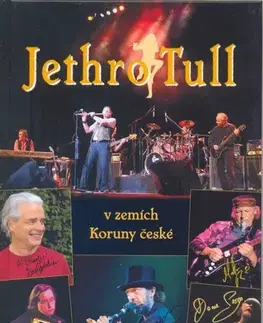 Umenie - ostatné Jethro Tull v zemích Koruny české