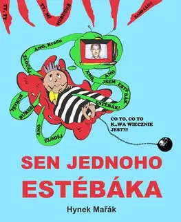 Novely, poviedky, antológie Sen jednoho estébáka - Hynek Mařák