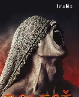 Beletria - ostatné Bolesť - Tina Kirs