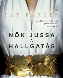 Svetová beletria A nők jussa a hallgatás - Pat Barker