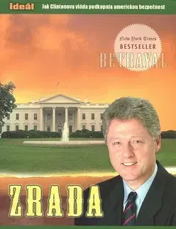 Politológia Zrada - Bill Gertz
