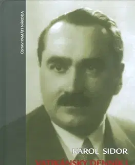 Slovenské a české dejiny Vatikánsky denník I. - Karol Sidor,Alžbeta Poparová