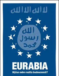 Odborná a náučná literatúra - ostatné Eurabia - Lukáš Lhoťan