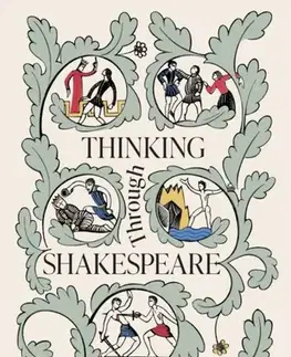 Poézia Thinking Through Shakespeare - David Womersley