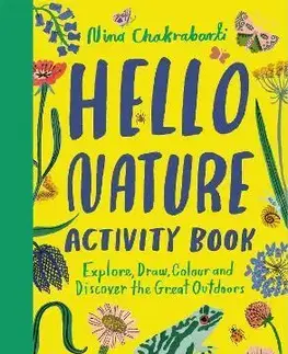 Pre deti a mládež - ostatné Hello Nature Activity Book - Nina Chakrabarti