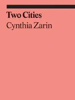 Geografia - ostatné Two Cities - Cynthia Zarin