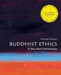 Náboženstvo Buddhist Ethics - Damien Keown