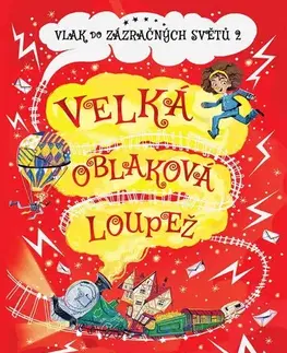 Rozprávky Vlak do Zázračných světů 2 - Velká oblaková loupež - P.G. Bell