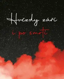 Poézia Hvězdy září i po smrti - Klára Siglová