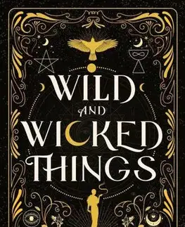 Sci-fi a fantasy Wild and Wicked Things - Francesca May