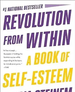 Psychológia, etika Revolution from Within - Gloria Steinem