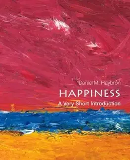 Filozofia Happiness - Daniel M. Haybron