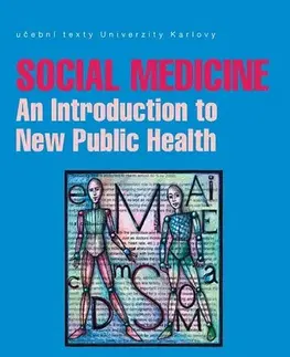 Medicína - ostatné Social Medicine - Libuše Čeledová,Ján Holčík