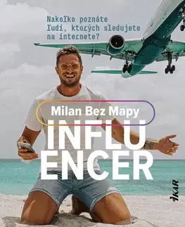 Slovenská beletria Influencer - Milan Bez Mapy