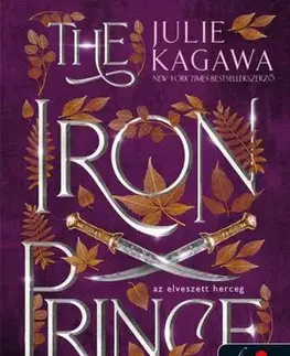 Sci-fi a fantasy The Iron Prince - Az elveszett herceg (Az elveszett herceg 1.) - Julie Kagawa,Boldizsár Nagy