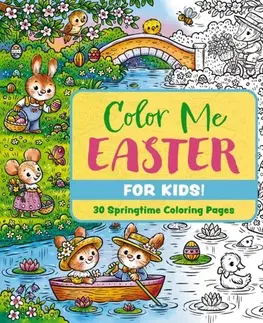 Pre deti a mládež - ostatné Color Me Easter (for Kids!) - of Cider Mill Press