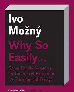 Pre vysoké školy Why So Easily ... - Ivo Možný