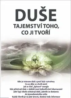 Duchovný rozvoj Duše - tajemství toho, co ji tvoří - L. L. Strelnikovova,L.A.