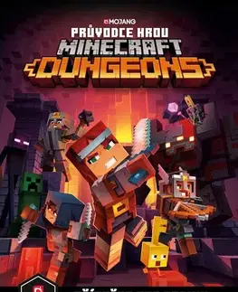 Pre chlapcov Minecraft - Průvodce hrou Dungeons - Kolektív autorov