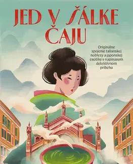 Detektívky, trilery, horory Jed v šálke čaju - Stefania Viti