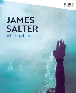 Beletria All That Is - James Salter