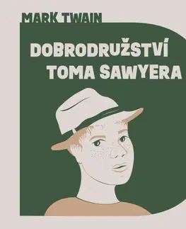Dobrodružstvo, napätie, western Tympanum Dobrodružství Toma Sawyera - audiokniha CD