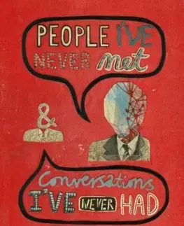 V cudzom jazyku People I've Never Met & Conversations I've Never Had - Nick White