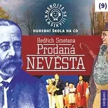 Umenie - ostatné Radioservis Nebojte se klasiky 9 - Prodaná nevěsta