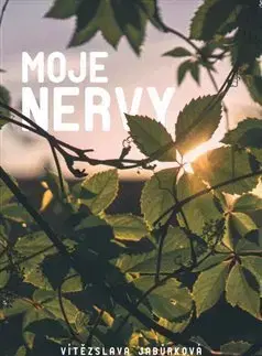 Osobnosti Moje nervy - Vítězslava Jabůrková