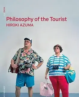 Filozofia Philosophy of the Tourist - Hiroki Azuma
