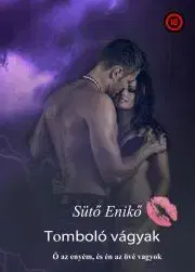 Romantická beletria Tomboló vágyak - Sütő Enikő