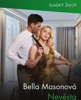 Erotická beletria Nevěsta s dobrou pověstí - Bella Mason