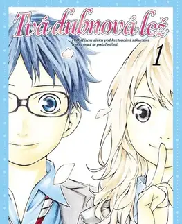 Manga Tvá dubnová lež 1 - Naoši Arakawa