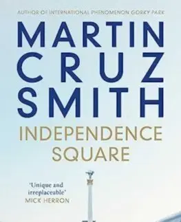 Detektívky, trilery, horory Independence Square - Martin Cruz Smith