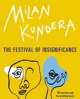 Cudzojazyčná literatúra Festival of Insignificance - Milan Kundera