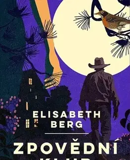 Svetová beletria Zpovědní klub - Elizabeth Bergová