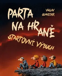 Romantická beletria Parta na hraně - Václav Schneider