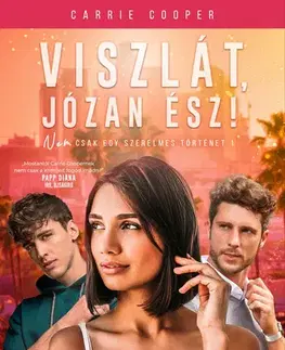 Romantická beletria Viszlát, józan ész! - Carrie Cooper