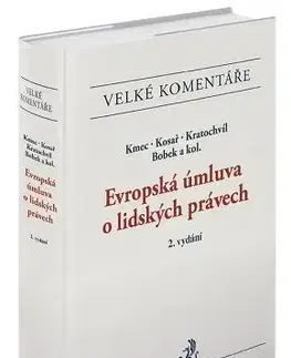 Európske právo Evropská úmluva o lidských právech. Komentář, 2. vydání - Jiří Kmec,David Kosař