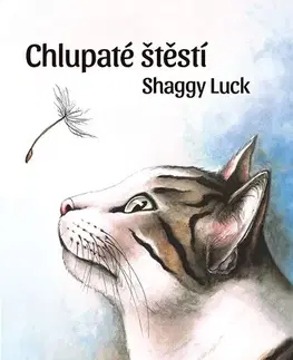 Pre deti a mládež - ostatné Chlupaté štěstí / Shaggy Luck - Tamara Krejčí