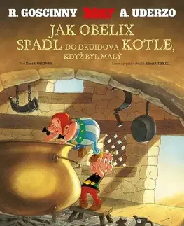 Komiksy Asterix: Jak Obelix spadl do druidova kotle, když byl malý, 2. vydání - René Goscinny,Albert Uderzo,Kateřina Vinšová