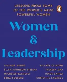 Fejtóny, rozhovory, reportáže Women and Leadership - Julia Gillard,Ngozi Okonjo-Iweala