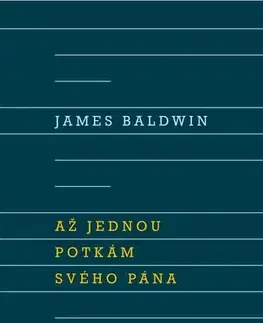 Romantická beletria Až jednou potkám svého Pána - James Baldwin