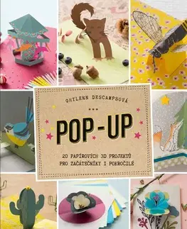 Výrobky z papiera Pop-up - Ghylenn Descampsová